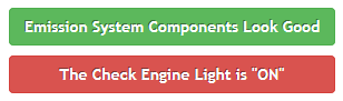 Green rectangle with "Emissions System Components Look Good" printed inside. Red rectangle with "The Check Engine Light is On" printed inside.